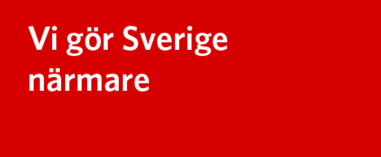 Röd färgplatta med texten: Vi gör Sverige närmare